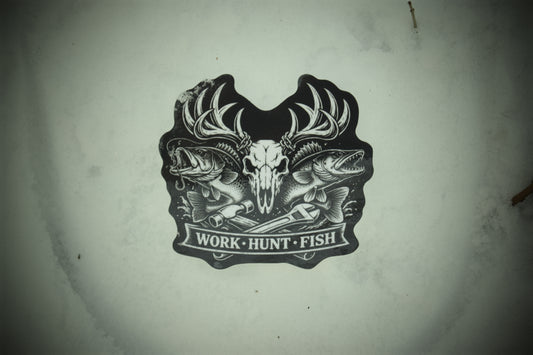 Work. Hunt. Fish. Sticker